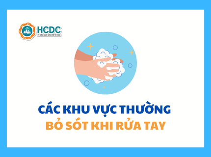 Các khu vực thường bỏ sót khi rửa tay